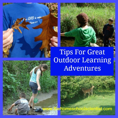 Tips For Great Outdoor Learning Adventures