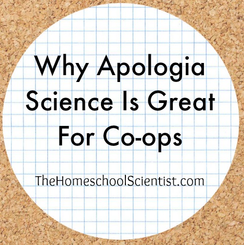 Why Apologia Science Is Great For Co-ops