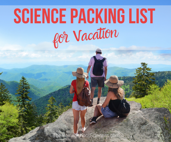 science packing list for vacation