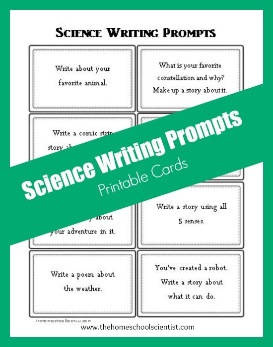 Science writing prompts printable cards | The Homeschool Scientist