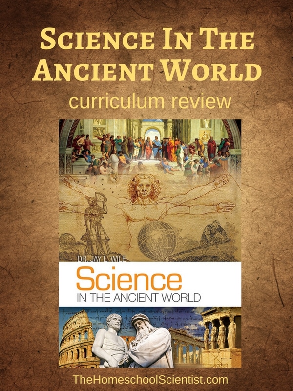 science in the ancient world elementary homeschool science curriculum
