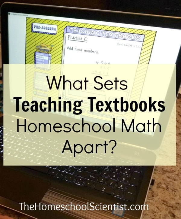 What Sets Teaching Textbooks Homeschool Math Apart? - The Homeschool Scientist