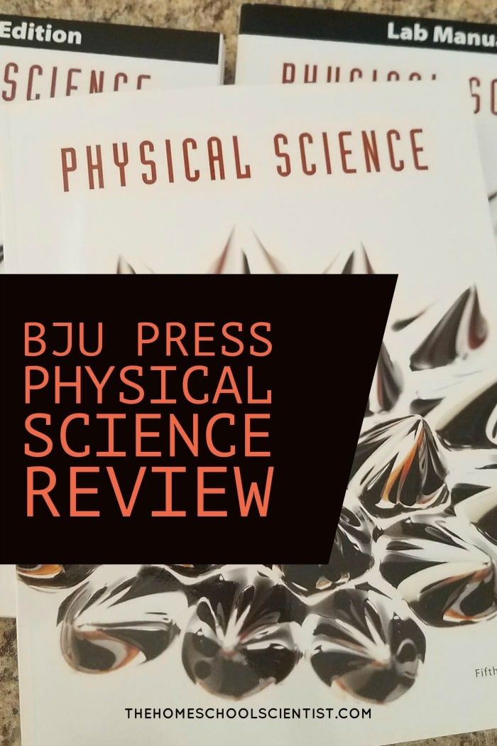 BJU High School Physical Science Review - Homeschool science - The Homeschool Scientist