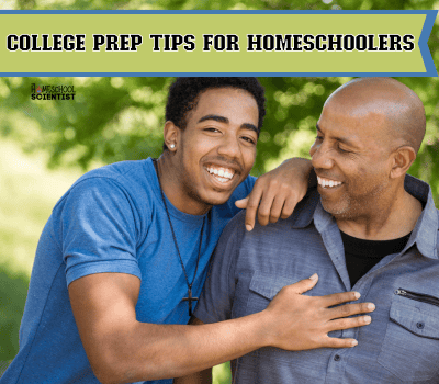 college prep tips for homeschoolers